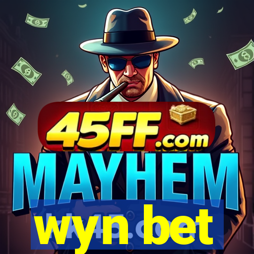 wyn bet